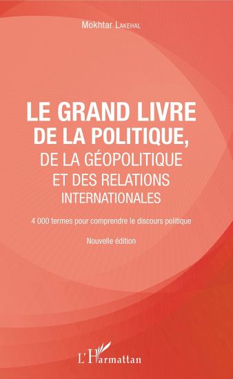 Le grand livre de la géopolitique et des relations internationales