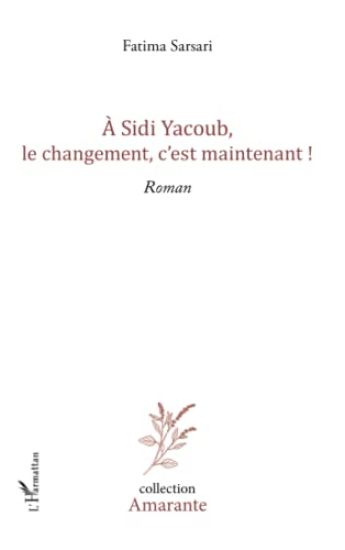 A Sidi yacoub, le changement , c'est maintenant !