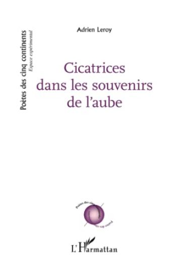 Cicatrices dans les souvenirs de l'aube