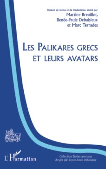 Les Palikares grecs et leurs avatars