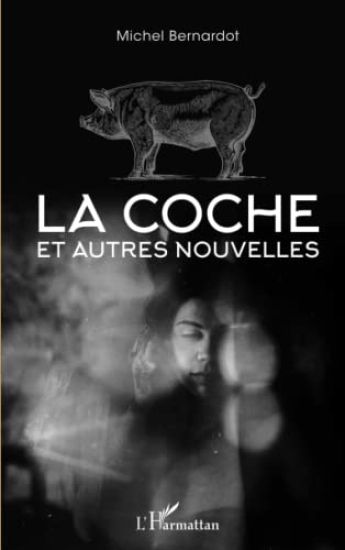 La coche et autres nouvelles