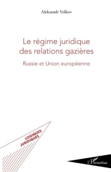 Le régime juridique des relations gazières