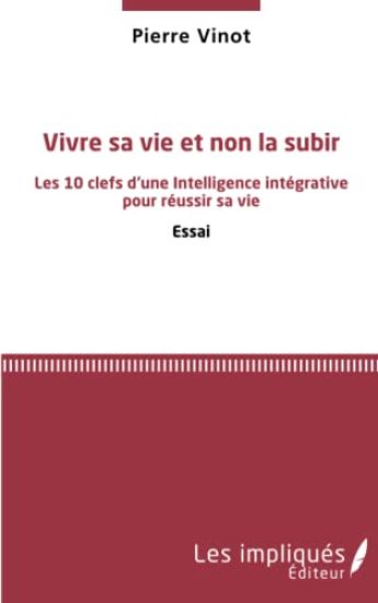 Vivre sa vie et non la subir