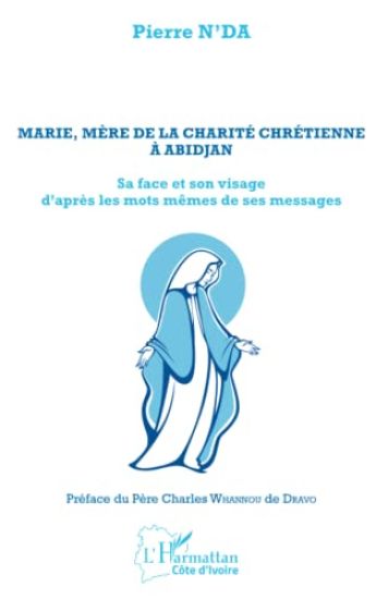 Marie, mère de la charité chrétienne à Abidjan