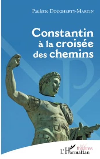Constantin à la croisée des chemins