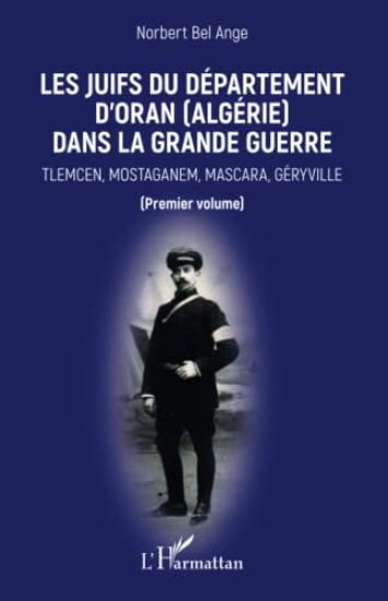 Les Juifs du département d'Oran (Algérie) dans la Grande guerre