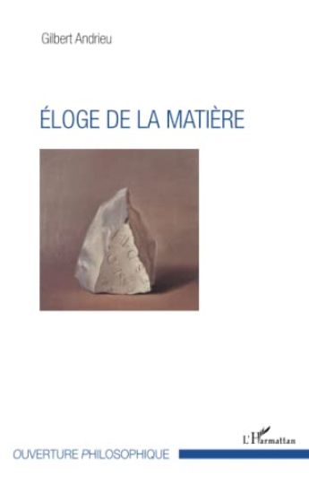 Eloge de la matière