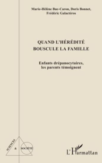 Quand l'hérédité bouscule la famille