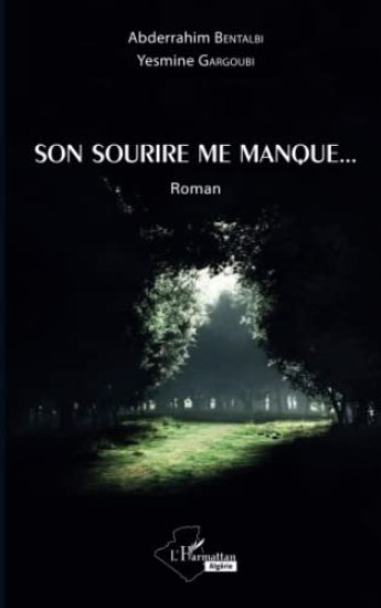 Son sourire me manque