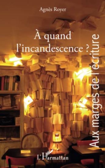 A quand l'incandescence ?