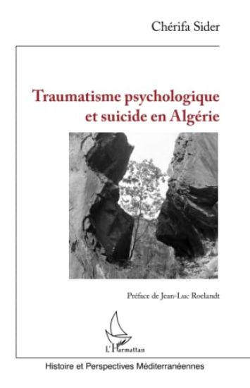 Traumatisme psychologique et suicide en Algérie