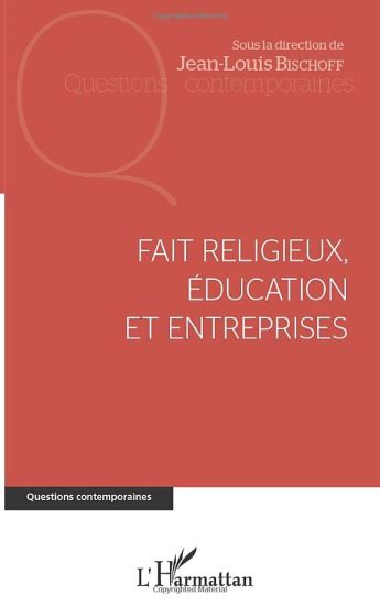 Fait religieux, éducation et entreprises