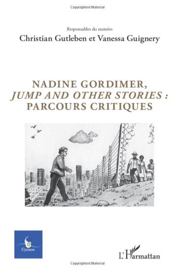 Nadine Gordimer, Jump and other stories : parcours critiques