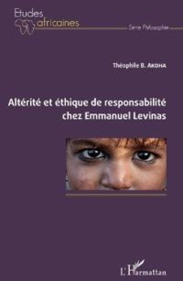 Altérité et éthique de responsabilité chez Emmanuel Levinas