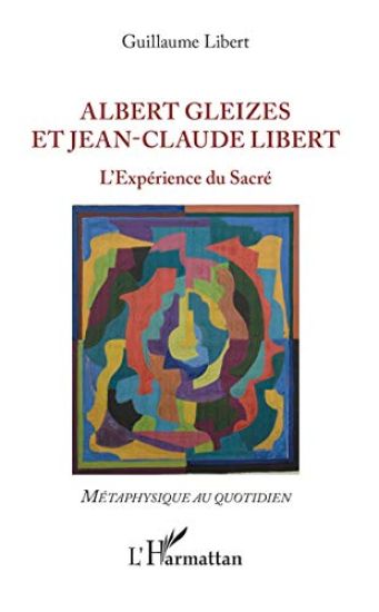 Albert Gleizes et Jean-Claude Libert