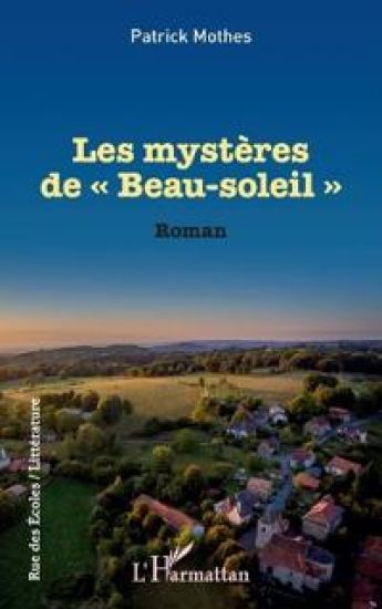 Les mystères de "Beau-soleil"