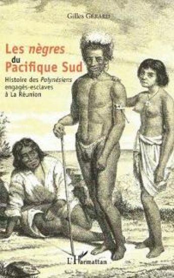 Les <em>nègres </em> du Pacifique Sud