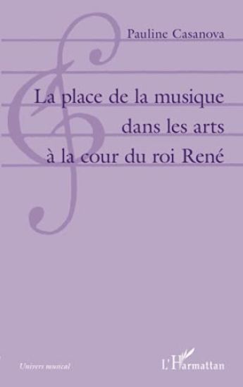 La place de la musique dans les arts à la cour du roi René