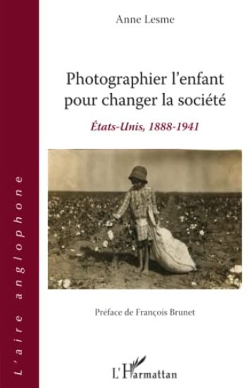 Photographier l'enfant pour changer la société