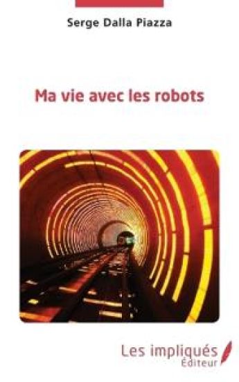 Ma vie avec les robots