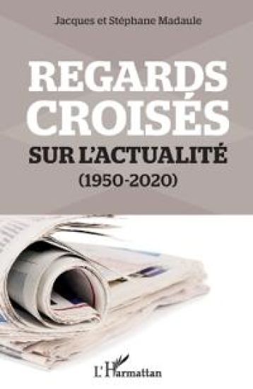 Regards croisés sur l'actualité