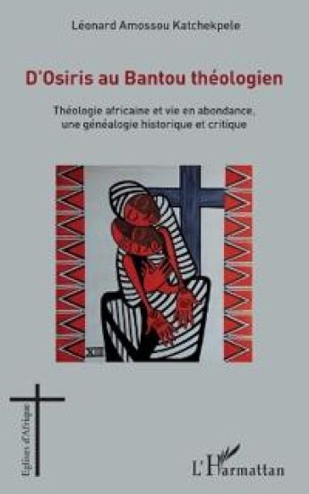 D'Osiris au Bantou théologien