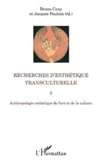 Recherches d'esthétique transculturelle 3