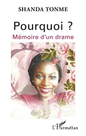 Pourquoi ? Mémoire d'un drame