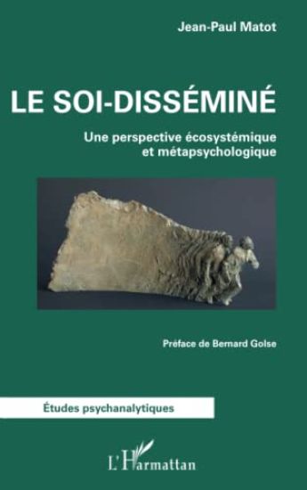 Le soi-disséminé