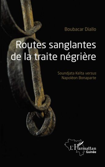 Routes sanglantes de la traite négrière