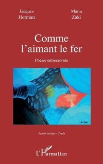 Comme l'aimant le fer