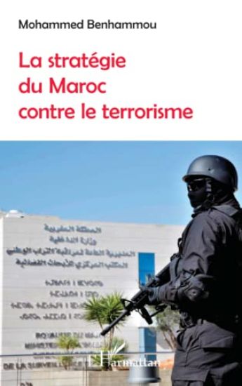 La stratégie du Maroc contre le terrorisme