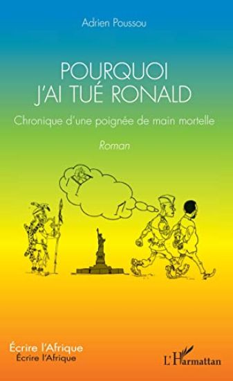 Pourquoi j'ai tué Ronald
