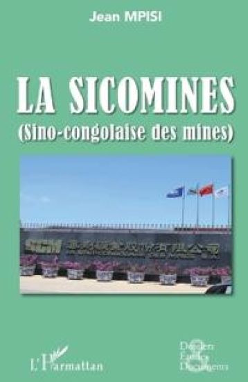 La Sicomines (Sino-congolaise des mines)