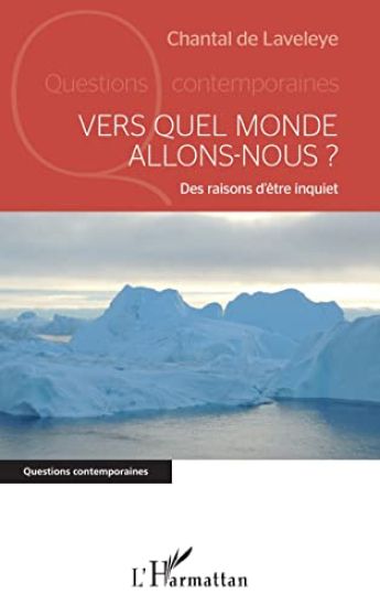 Vers quel monde allons-nous ?