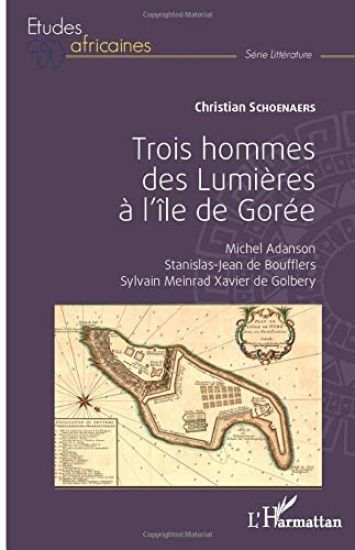 Trois hommes des Lumières à l'île de Gorée