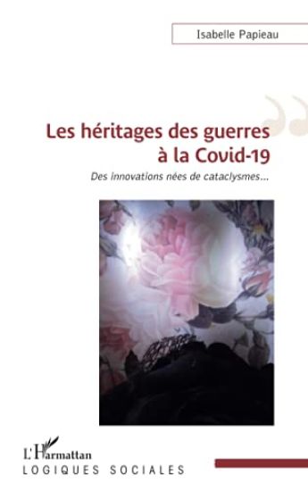 Les héritages des guerres à la Covid-19