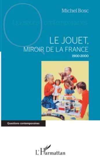 Le jouet, miroir de la France