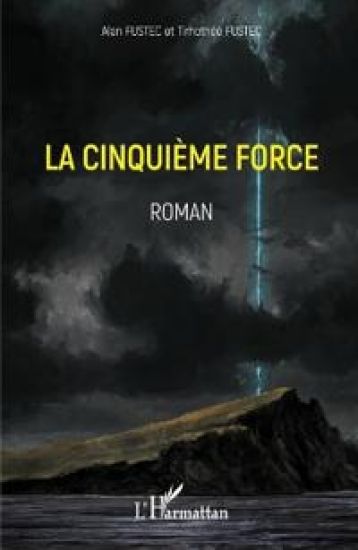 La cinquième force