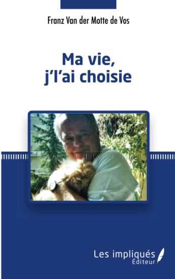 Ma vie j'l'ai choisie