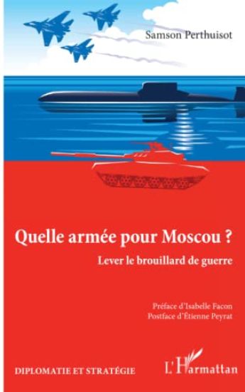 Quelle armée pour Moscou ?