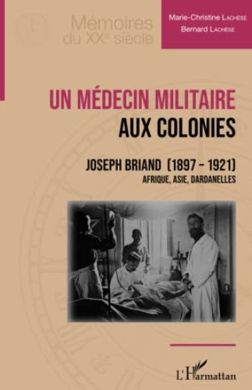 Un médecin militaire aux colonies