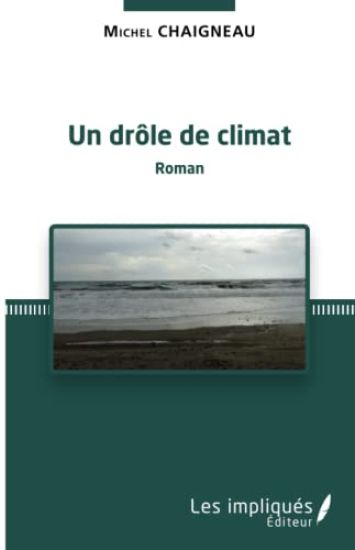 Un drôle de climat