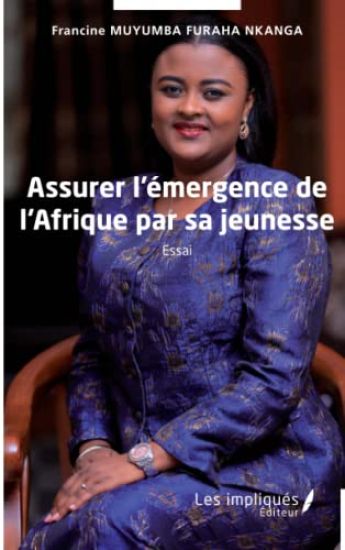 Assurer l'émergence de l'Afrique par sa jeunesse