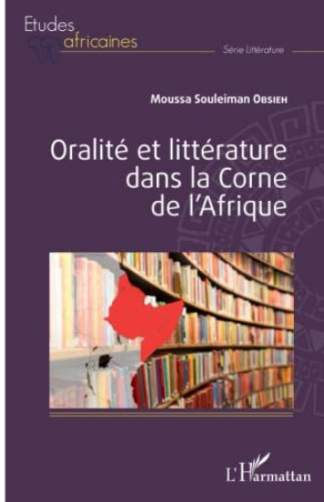 Oralité et littérature dans la Corne de l'Afrique