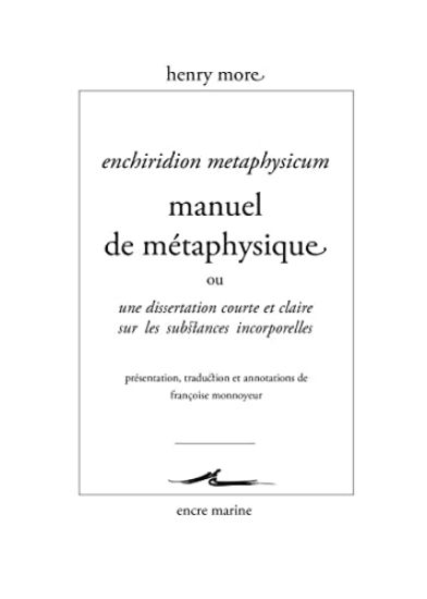 Manuel de Metaphysique: Ou Dissertation Courte Et Claire Sur Les Substances Incorporelles
