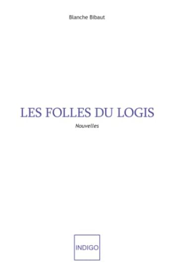 Les folles du logis