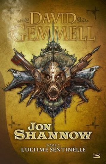 Jon Shannow T2 L'Ultime Sentinelle