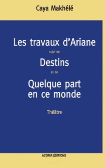 Les travaux d'Ariane