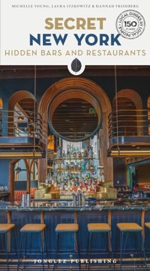 Secret New York - Hidden Bars and Restaurants
